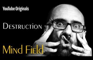 Destruction – Mind Field (Ep 3)