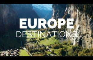 25 Most Beautiful Destinations in Europe – Travel Video