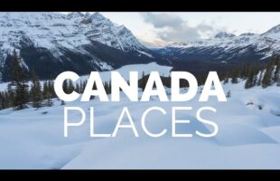 10 Best Places to Visit in Canada – Travel Video