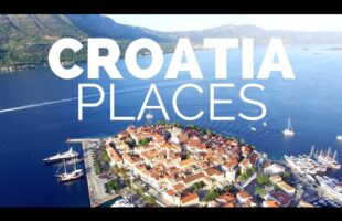 10 Best Places to Visit in Croatia – Travel Video