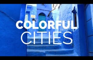 10 Most Colorful Cities in the World