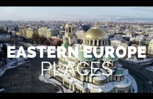 25 Best Places to Visit in Eastern Europe – Travel Video