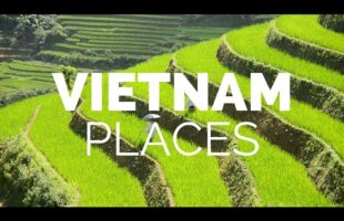 10 Best Places to Visit in Vietnam – Travel Video
