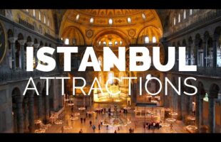 10 Top Tourist Attractions in Istanbul – Travel Video